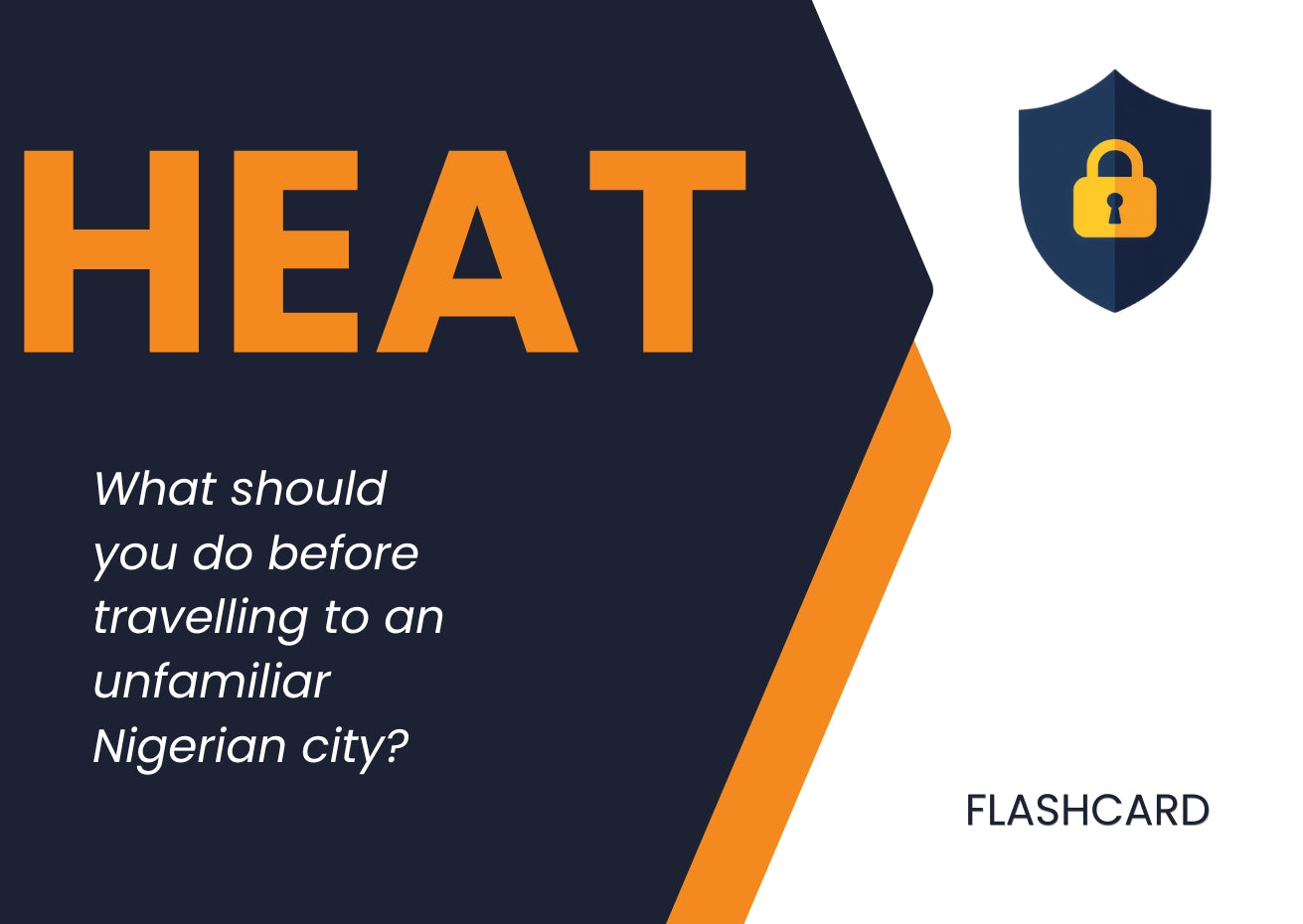 Hostile Environment Awareness Training  (HEAT)