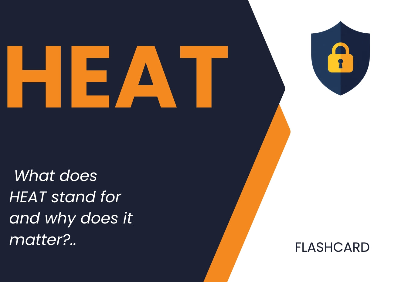 Hostile Environment Awareness Training  (HEAT)