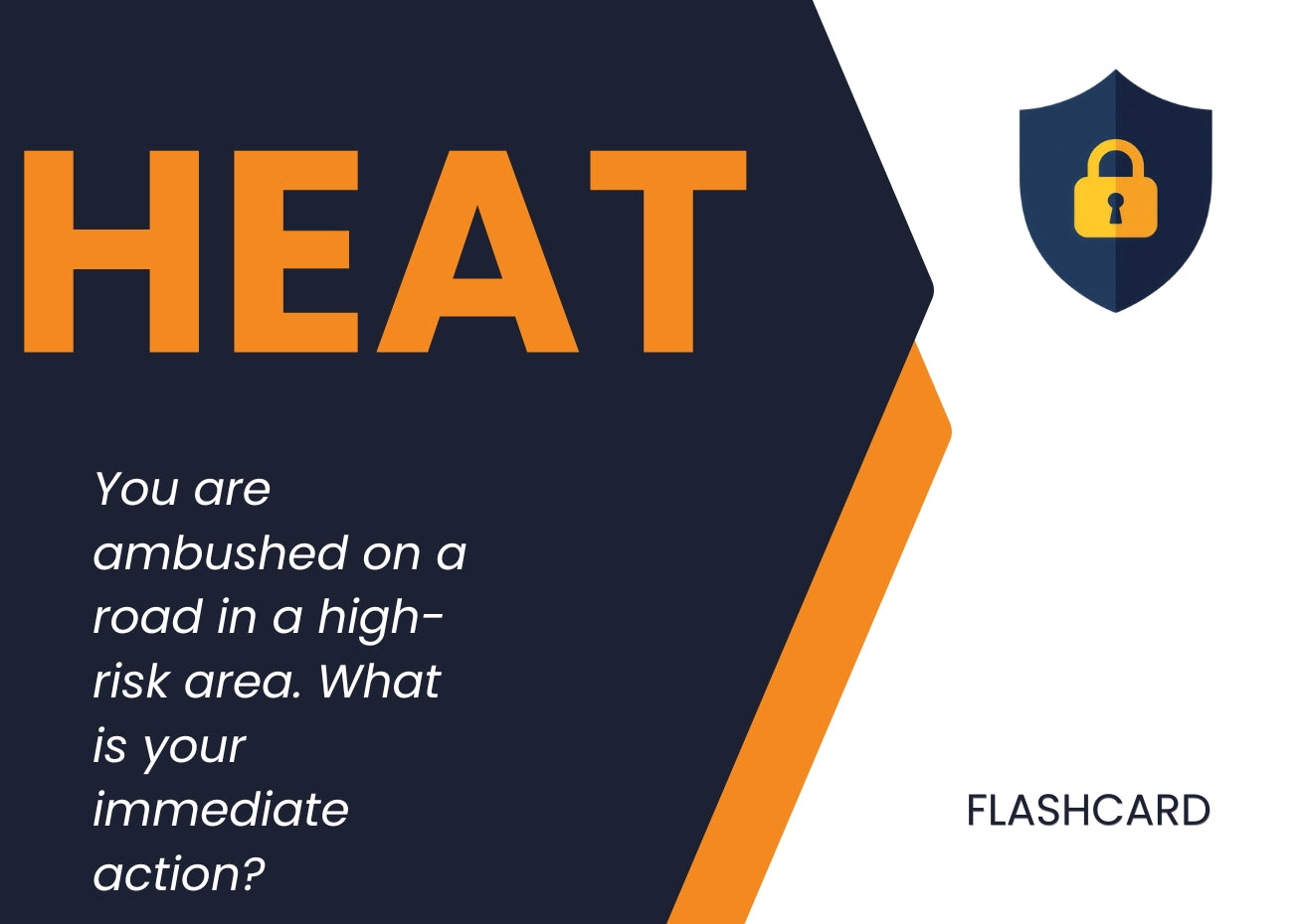 Hostile Environment Awareness Training  (HEAT)